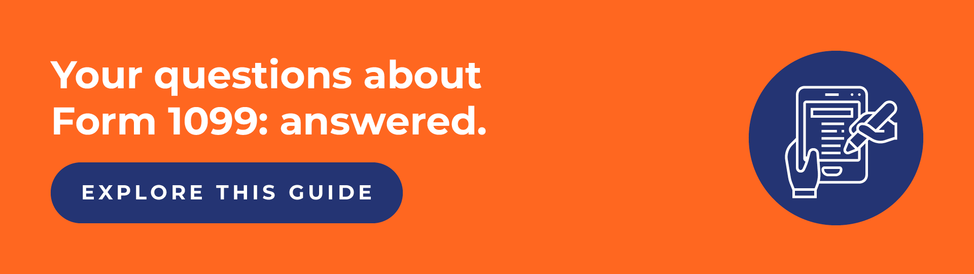 Your questions about Form 1099: answered. Explore this guide.
